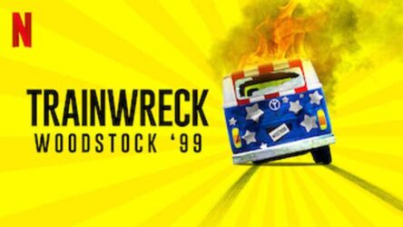 Trainwreck Woodstock 99 docuserie