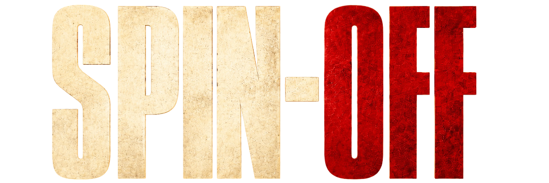 SPIN-OFF